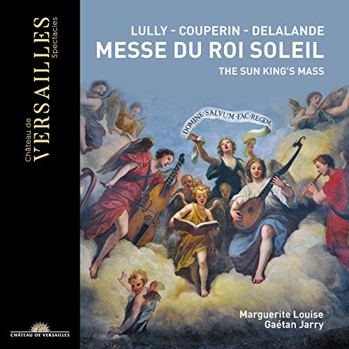 Messe Du Roi Soleil Andrew Benson Wilson Early Music Reviews