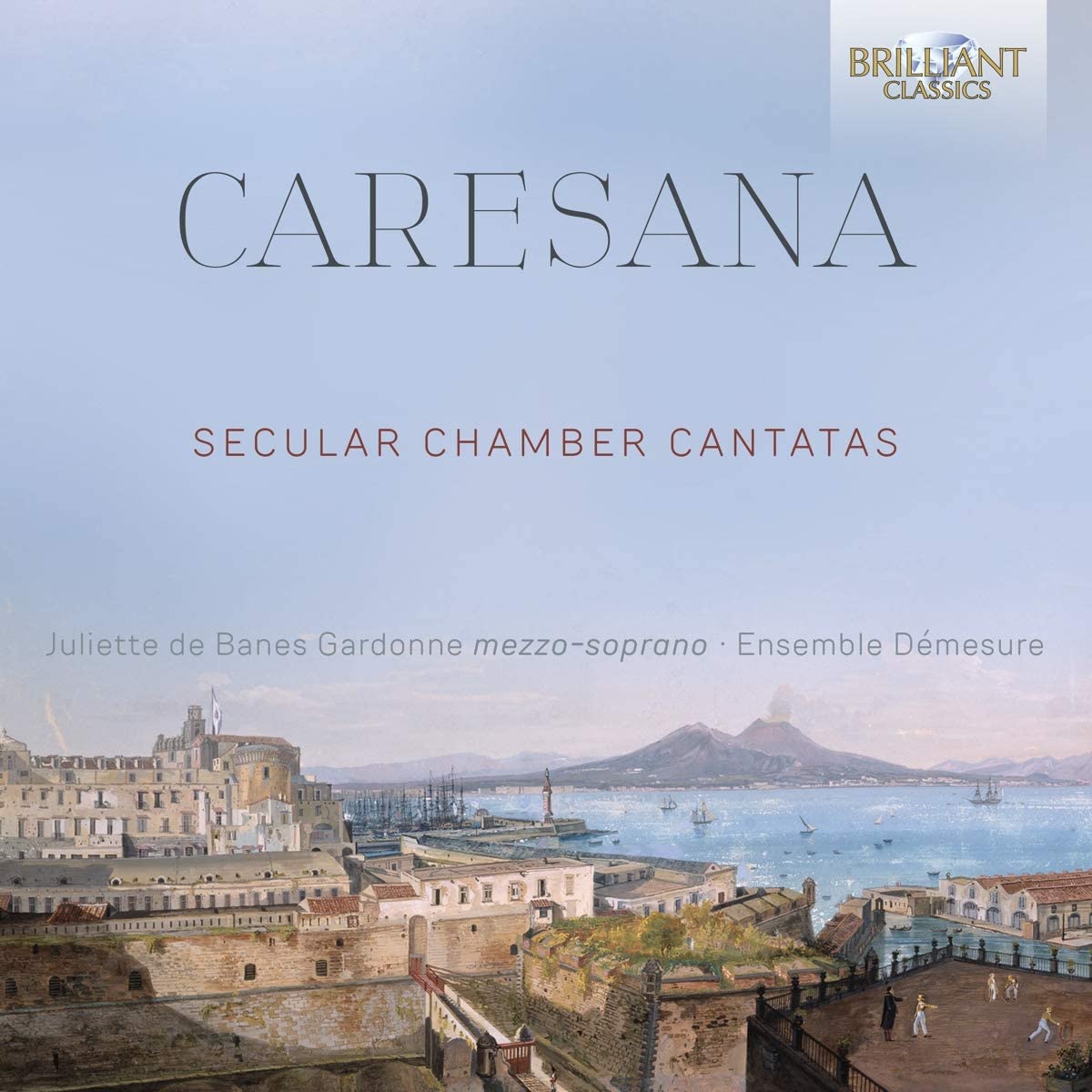 Caresana secular cantatas CD cover Brilliant Classics