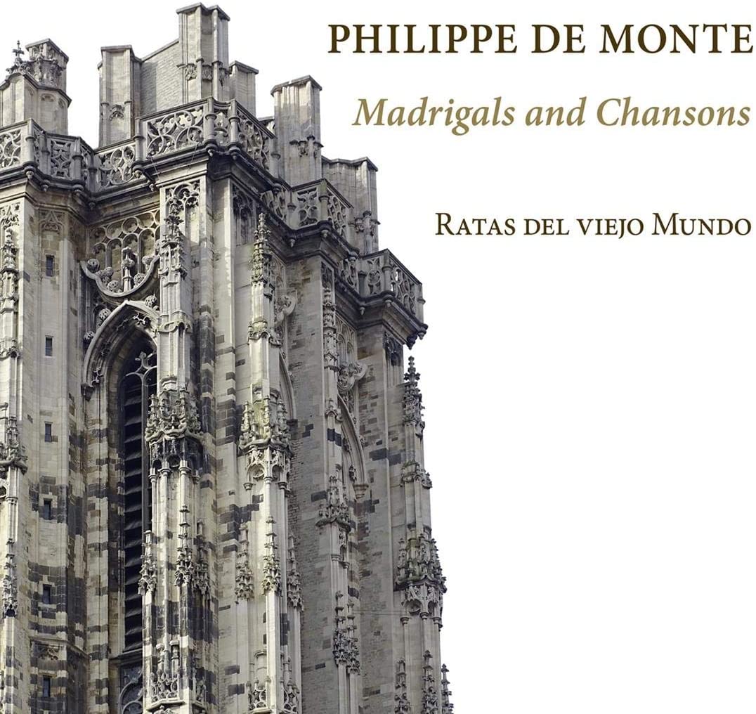 Philippe de Monte Madrigals and Chansons Ratas del viejo Mundo