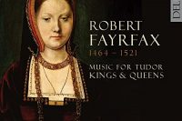 CD Cover Fayrfax Music for Tudor Kings and Queens Ensemble Pro Victoria