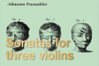 CD cover Sonatas for three violins Ensemble Diderot Johannes Pramsohler