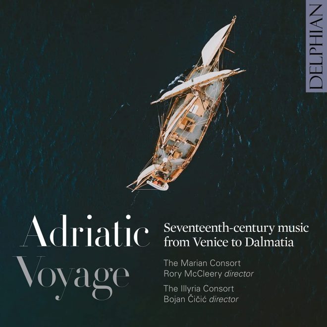 CD cover Adriatic Voyage Marian Consort Illyria Consort