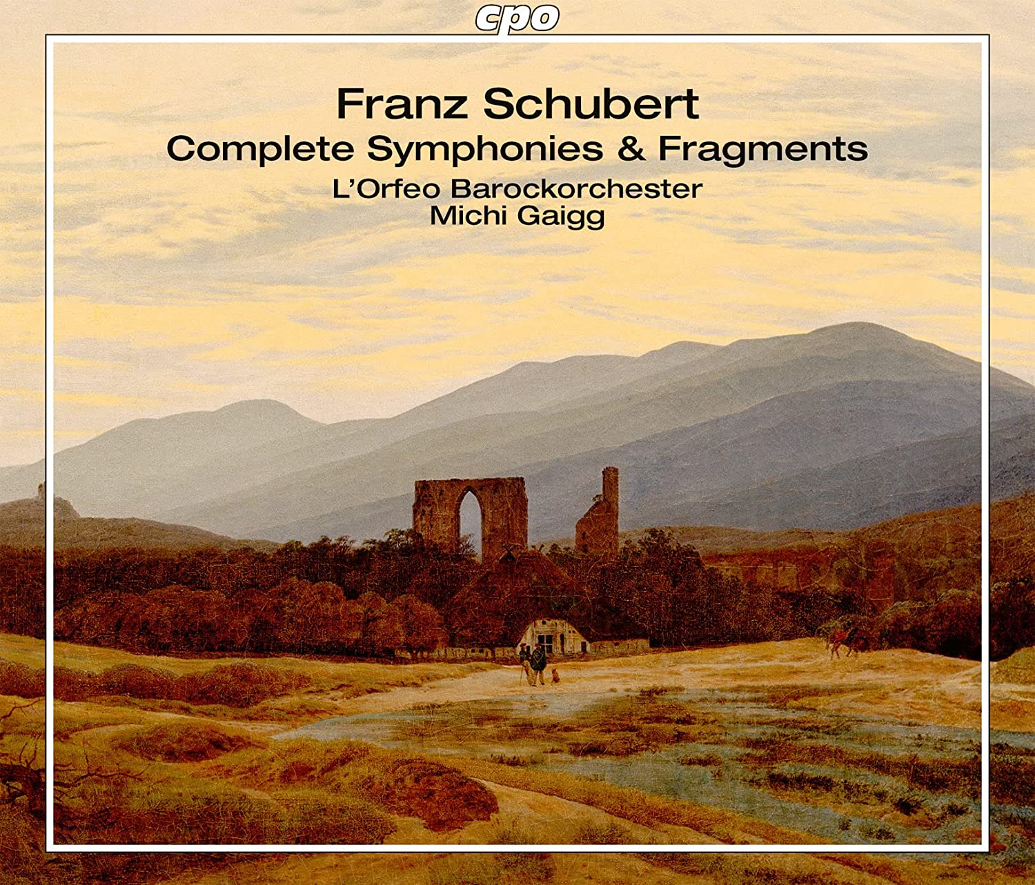 Schubert Complete symphonies and fragments