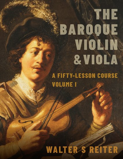 The Baroque Violin and Viola Walter Reiter