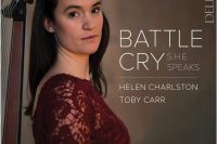 CD cover Battle Cry She speaks Helen Charlston Toby Carr