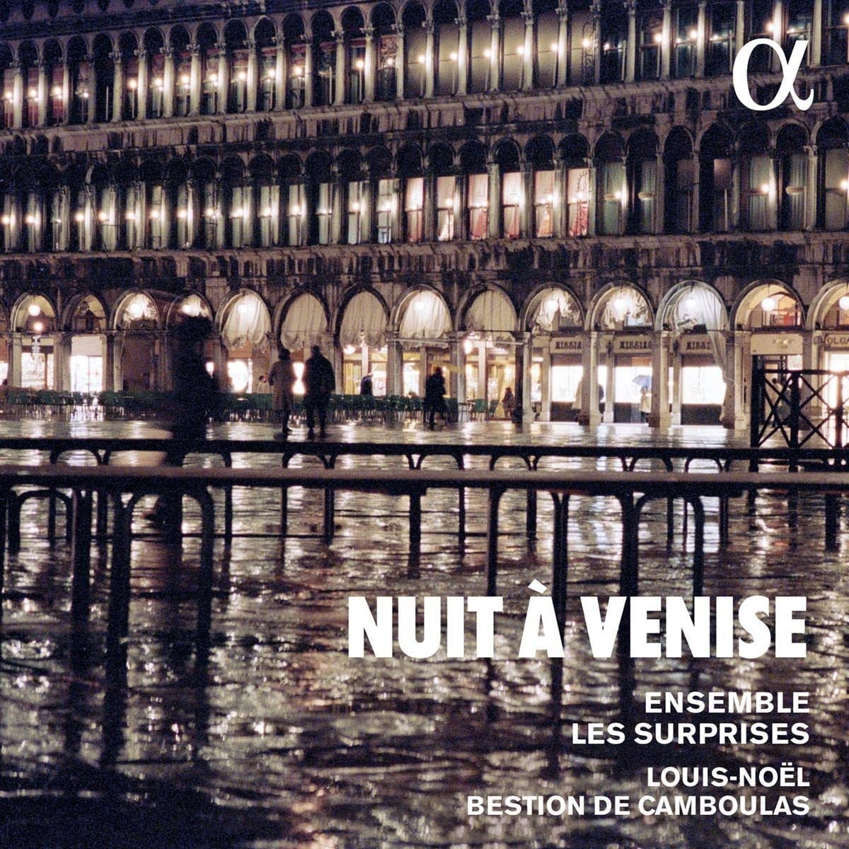 CD cover Ensemble Les Surprises Camboulas Nuit à Venise