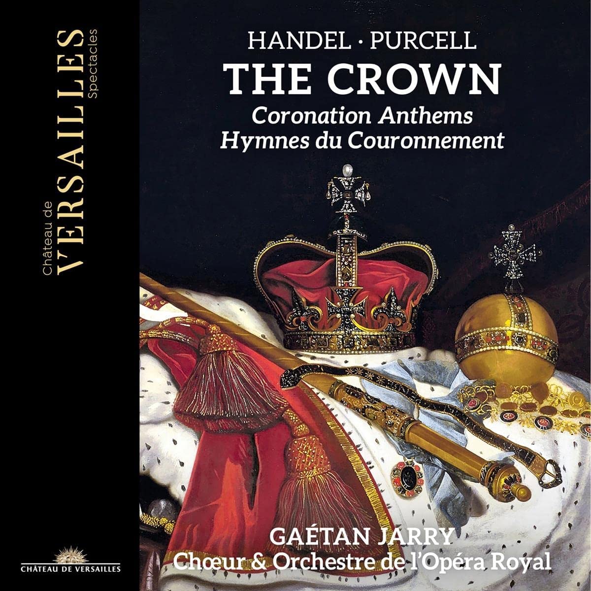The Crown Coronation anthems Handel Purcell Jarry