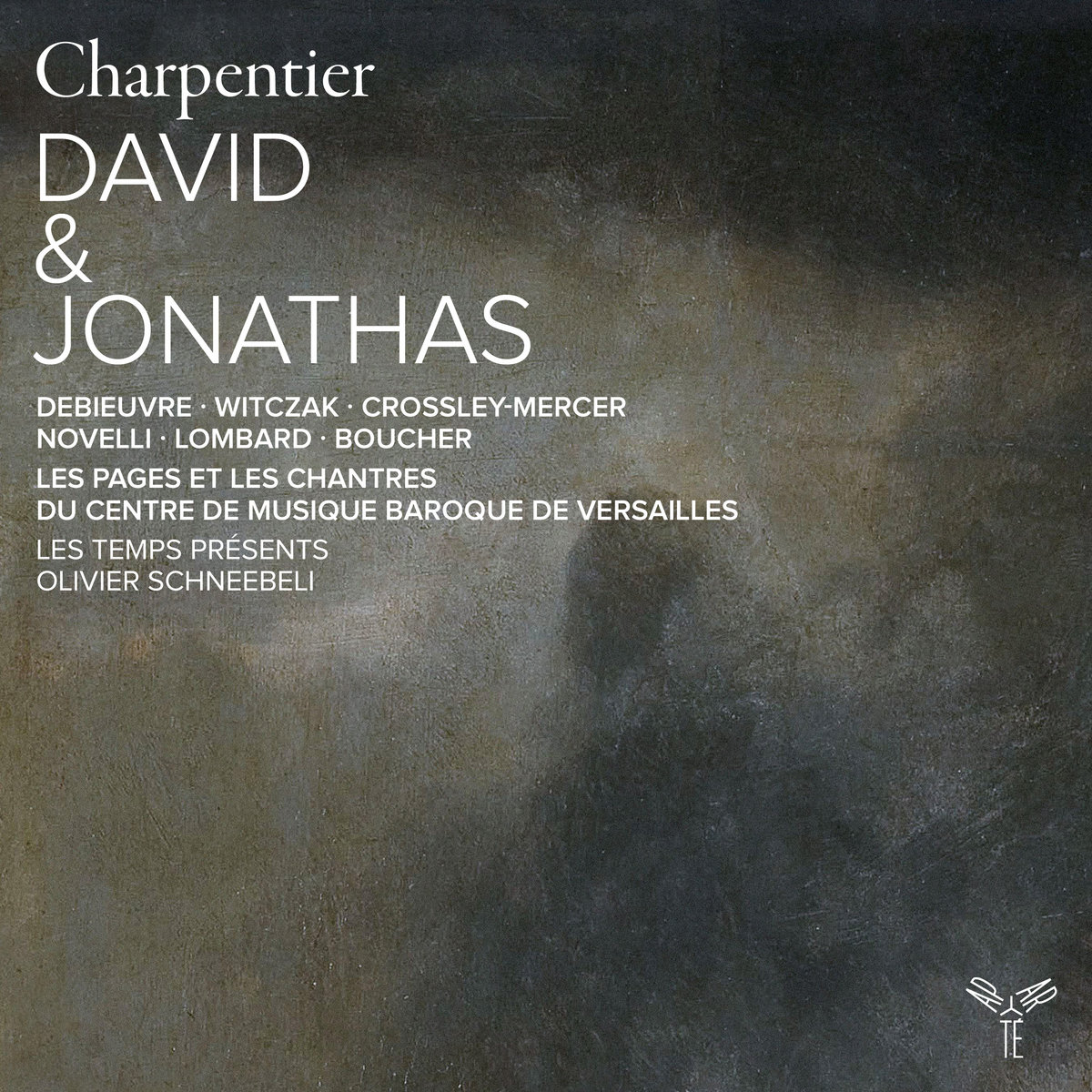 Charpentier – David et Jonathas Boucher Debieuvre Witczak Schneebeli