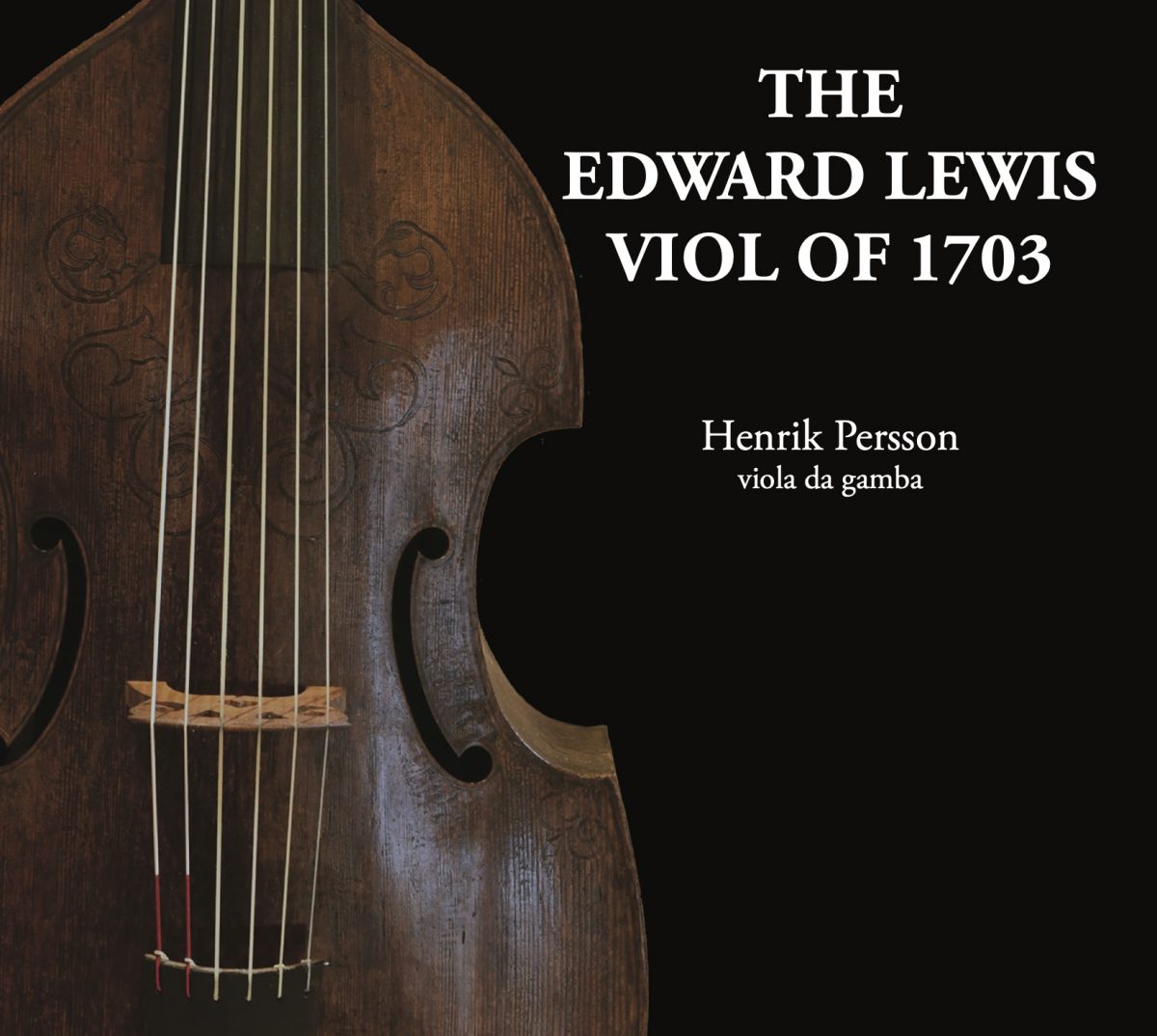 CD cover The Edward Lewis Viol of 1703
