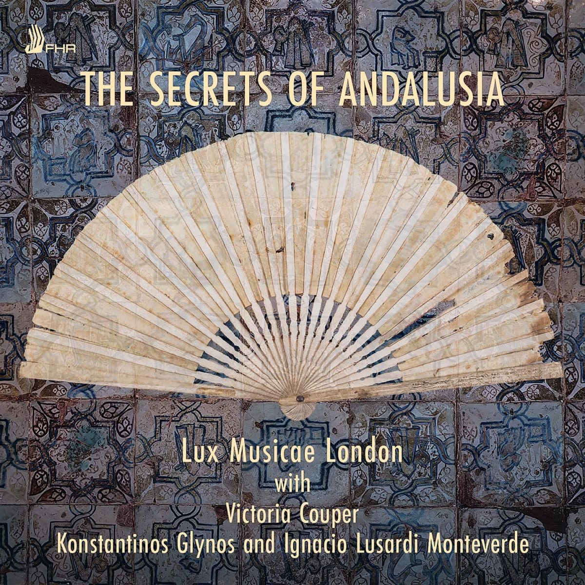 CD cover The secrets of Andalusia Vox Musicae London
