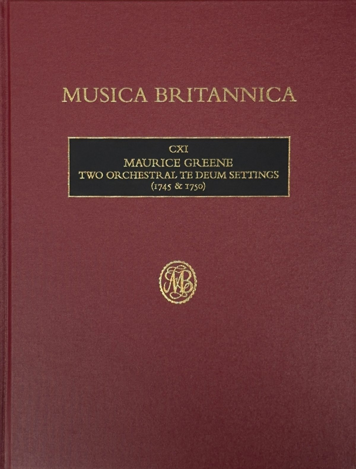 Cover MB111 Maurice Greene 2 orchestral Te Deum settings